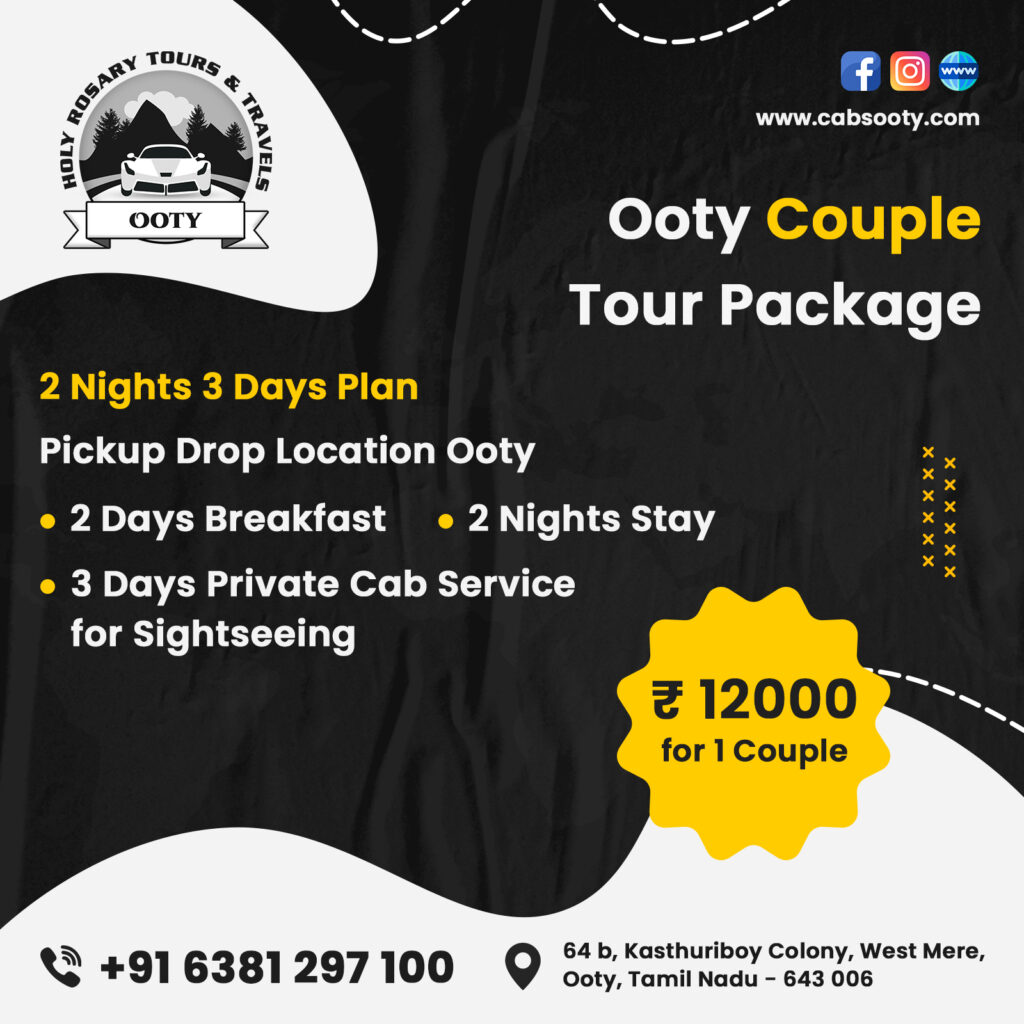 OOTY TOUR PACKAGE